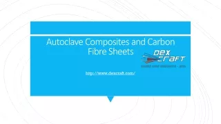 Autoclave Composites and Carbon Fibre Sheets