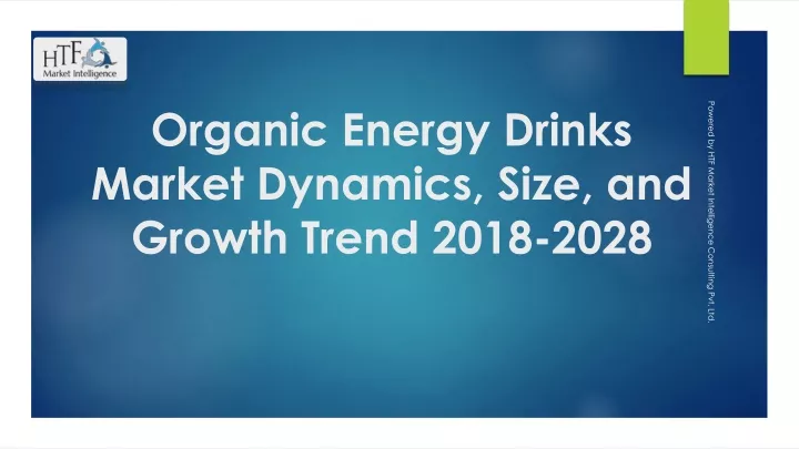 organic energy drinks market dynamics size and growth trend 2018 2028