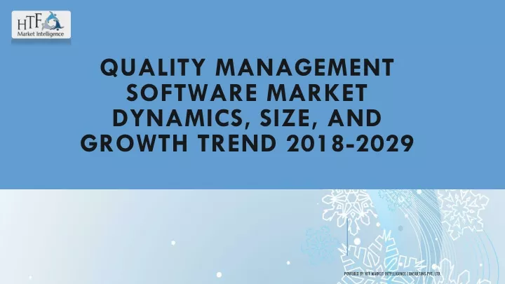 quality management software market dynamics size and growth trend 2018 2029