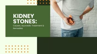Kidney Stones_ Causes, Ayurvedic Treatment & Remedies