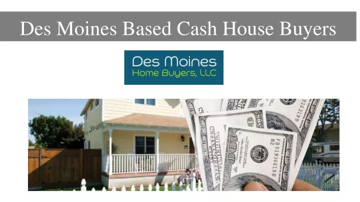 des moines based cash house buyers