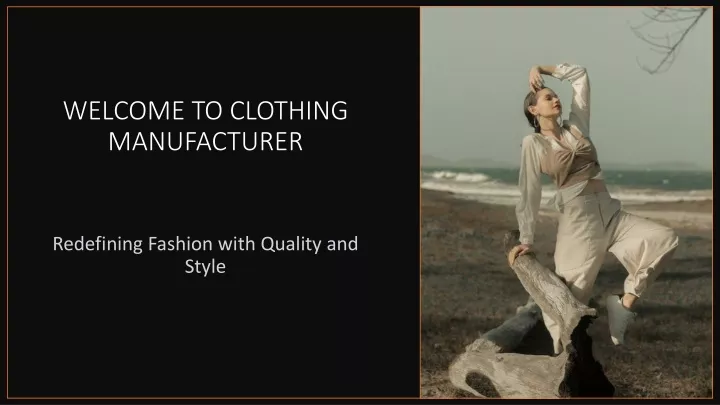 welcome to clothing manufacturer