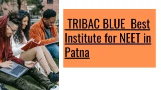 _TRIBAC BLUE  Best Institute for NEET in Patna