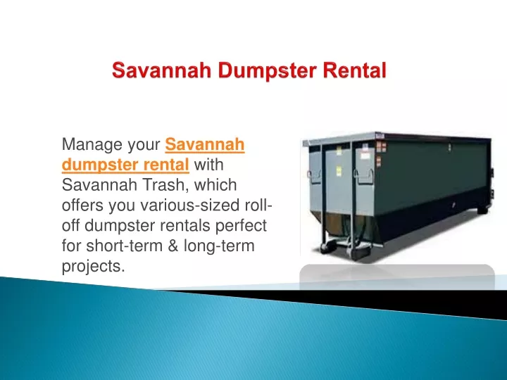 manage your savannah dumpster rental with