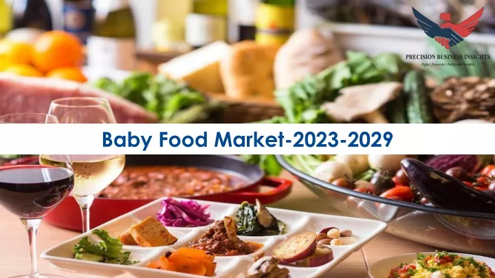 baby food market 2023 2029