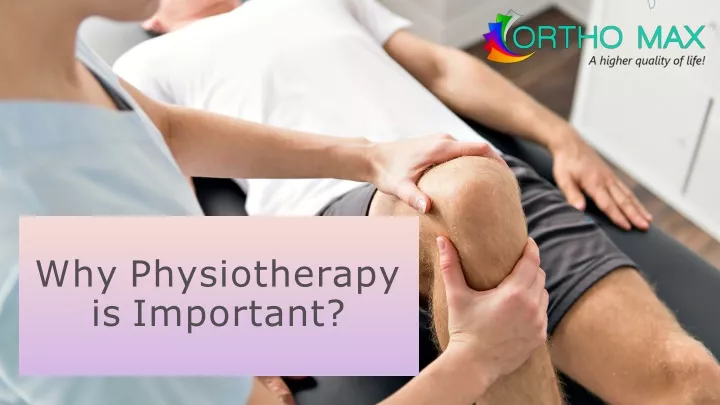 why physiotherapy is important