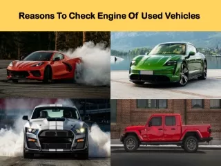 Reasons To Check Engine Of Used Vehicles