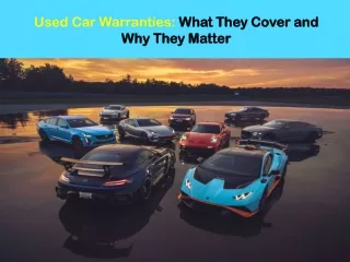Used Car Warranties What They Cover and Why They Matter