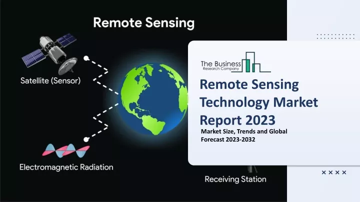remote sensing technology market report 2023