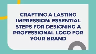 Essential Steps For Designing A Professional Logo For Your Brand