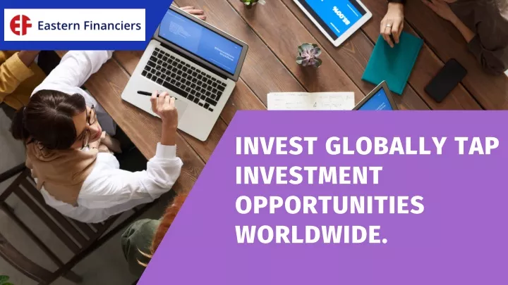 invest globally tap investment opportunities