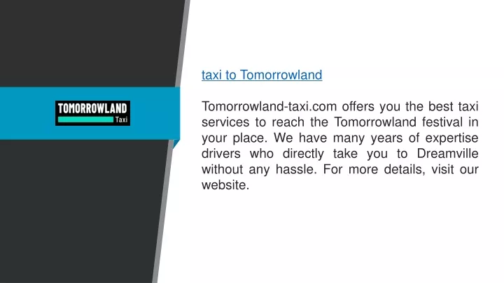 taxi to tomorrowland tomorrowland taxi com offers