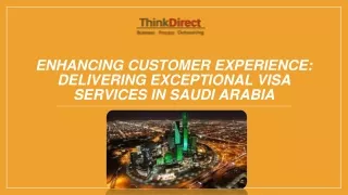 Enhancing Customer Experience Exceptional Visa Services in Saudi Arabia