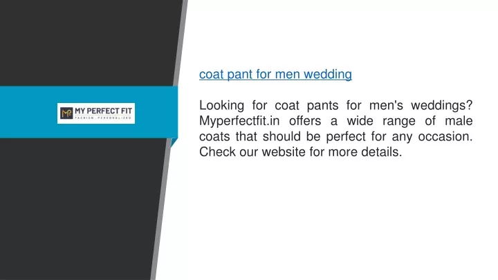 coat pant for men wedding looking for coat pants