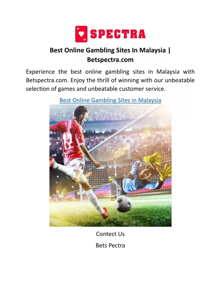 PPT - Best Online Gambling Sites In Malaysia | Betspectra.com PowerPoint Presentation - ID:12161200