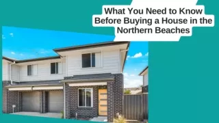 What You Need to Know Before Buying a House in the Northern Beaches