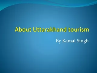 About Uttarakhand tourism