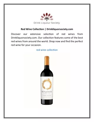 red wine collection drinkliquorsociety com