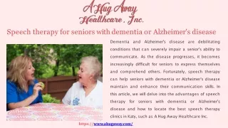 Speech therapy for seniors with dementia or Alzheimer_s disease - A Hug Away