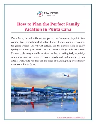 How to Plan the Perfect Family Vacation in Punta Cana