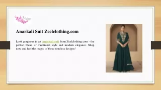 Anarkali Suit Zeelclothing.com