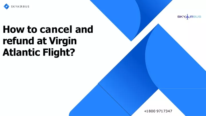 how to cancel and refund at virgin atlantic flight