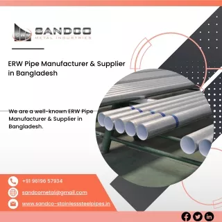 ERW Pipe in Bangladesh|ERW Pipe in Oman|ERW Pipe in UAE|Sandco Metal Industries