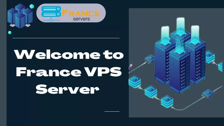 welcome to france vps server
