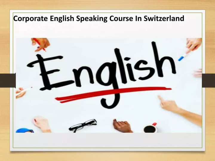 corporate english speaking course in switzerland