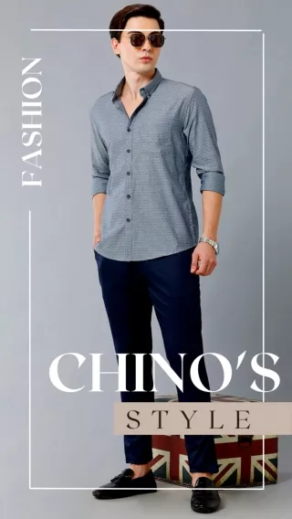 Chinos