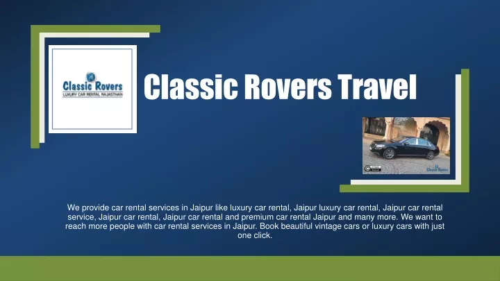 classic rovers travel