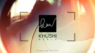 Khushi Media Profile