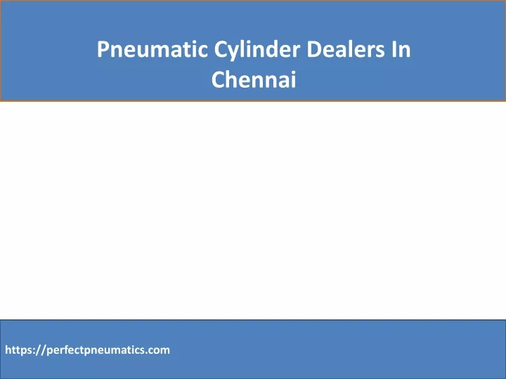 pneumatic cylinder dealers in chennai