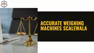 accurate weighing machines scalewala