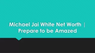 Michael Jai White Net Worth | Prepare to be Amazed