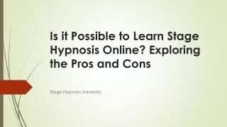 Is it Possible to Learn Stage Hypnosis Online
