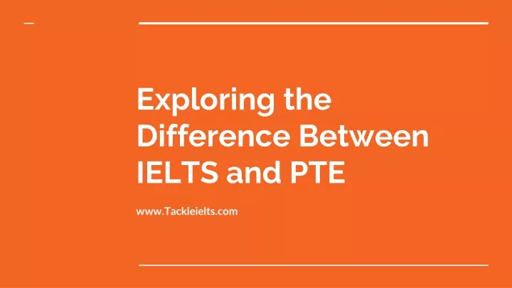 exploring the difference between ielts and pte