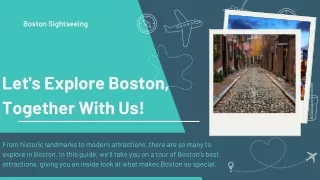 Let's Explore Boston, Together With Us!