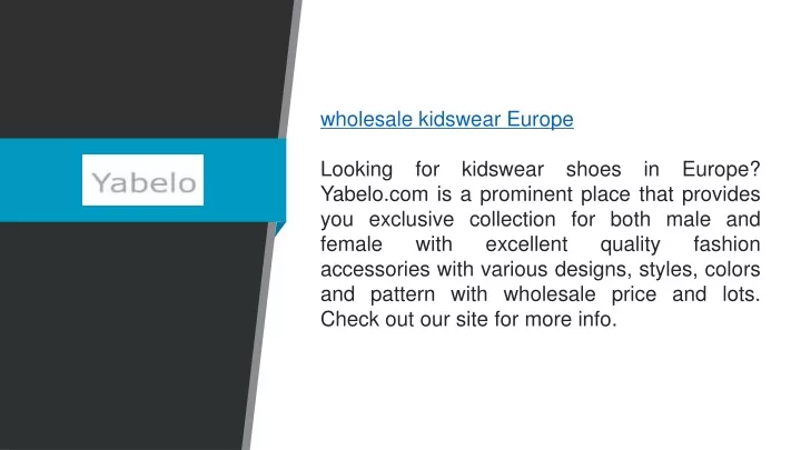 wholesale kidswear europe looking for kidswear