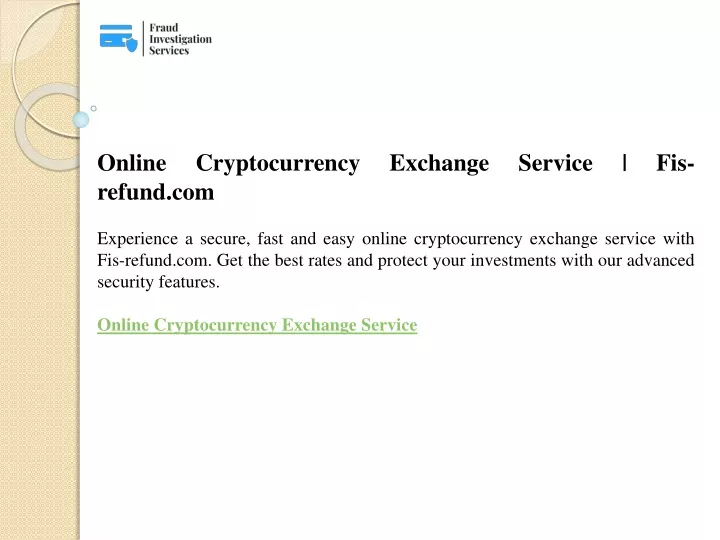 online cryptocurrency exchange service fis refund