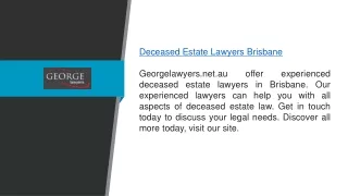 Deceased Estate Lawyers Brisbane  Georgelawyers.net.au