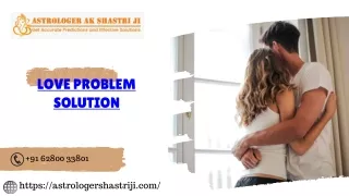 Love Problem Solution | Consult Today |  91 62800-33801