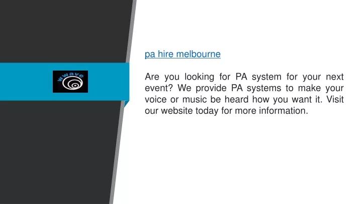 pa hire melbourne are you looking for pa system