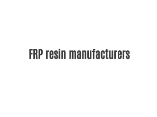 FRP resin manufacturers
