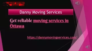 Danny Moving Services | Moving and packing services in Kanata, Ottawa