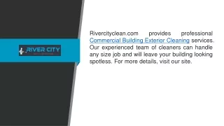 Commercial Building Exterior Cleaning  Rivercityclean.com