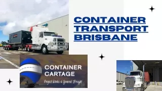 3 Top Benefits of Container transport Services in Brisbane