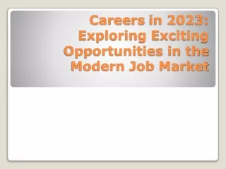 Careers in 2023 Exploring Exciting Opportunities in the Modern Job Market