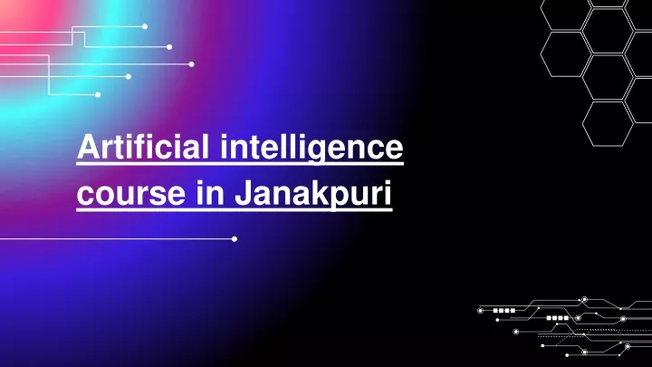 artificial intelligence course in janakpuri