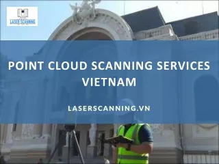 Point cloud scanning services Vietnam